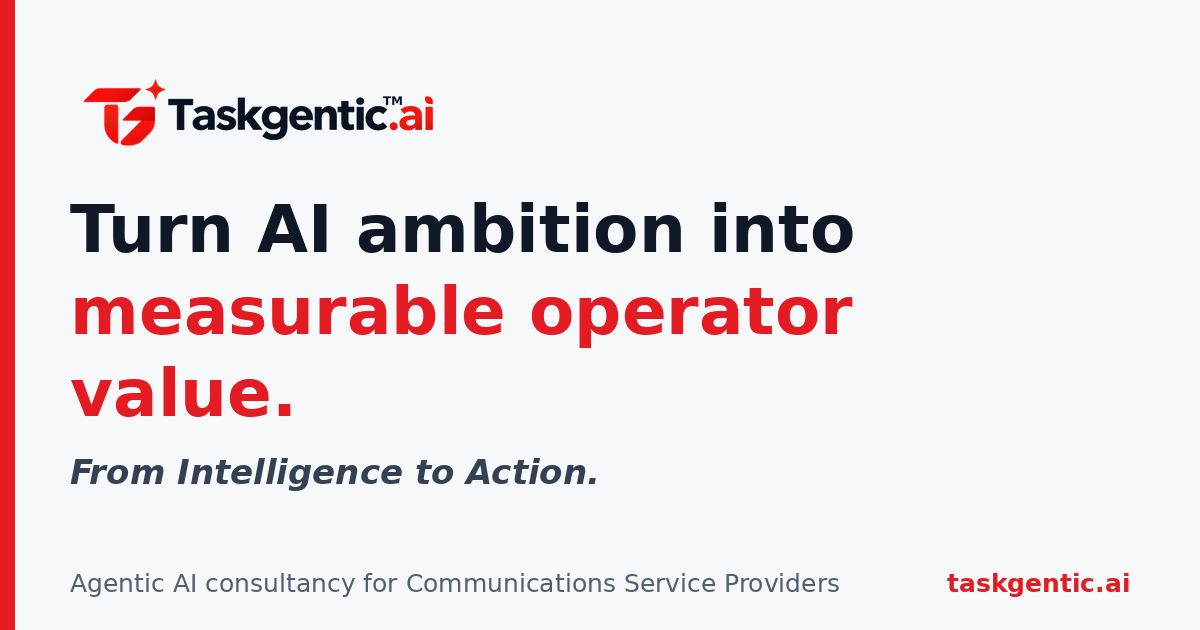 Taskgentic.ai | Agentic AI for Communications Service Providers